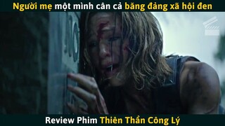 [Review Phim] Khi Luật Pháp Không Làm Được, Cô Ra Tay Tự Giành Lấy Công Lý Cho Mình