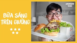 THỬ BỮA SÁNG TRÊN GIƯỜNG NGỦ | Sống như Travel Vlogger có sướng???| #maybayvlog