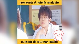 Thanh mai truac mã tự mình tìm tình yêu riêng#reviewphim#tt#phimhay