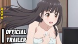 Mamahaha no Tsurego ga Moto Kano datta - Official Trailer