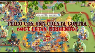 PELEANDO CONTRA 60GT, ESTAN POTENTES | Rise of Kingdoms Español