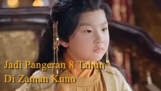 Jadi Pangeran 8 Tahun Di Zaman Kuno | 720 | Part 5