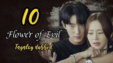 Title: Flower of Evil | Tagalog dubbed | kdrama (episode 10)