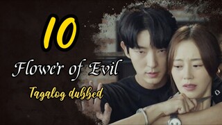 Title: Flower of Evil | Tagalog dubbed | kdrama (episode 10)