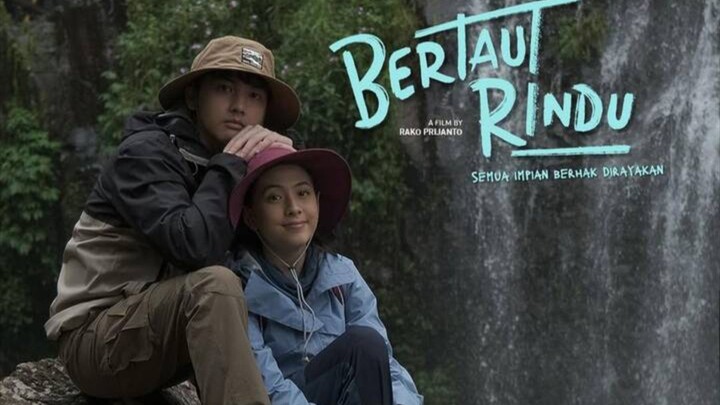 Bertaut Rindu (2025) : Semua impian berhak untuk di rayakan