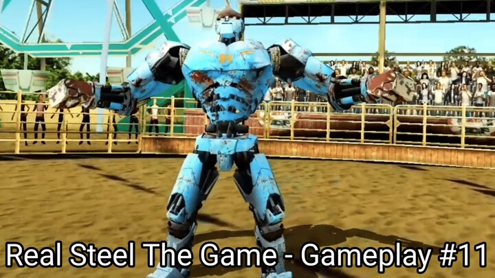 Real Steel The Game (Gameplay #11) #BstationGamers #bestofbest