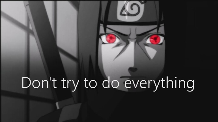 Uchiha Itachi Words || Power