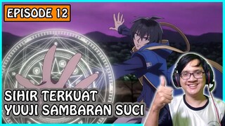 Sihir Terkuat !! ~ Tensei Kenja no Isekai Life Episode 12 END (Reaction)