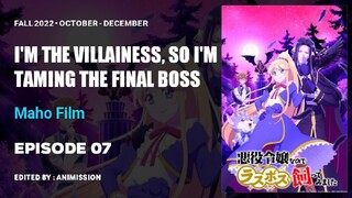 I'm The Villainess, So I'm Taming The Final Boss | Episode 07