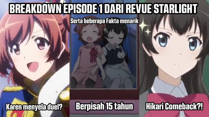 HIKARI KAGURA COMEBACK?! | Bahas Breakdown Episode 1 Dari Revue Starlight