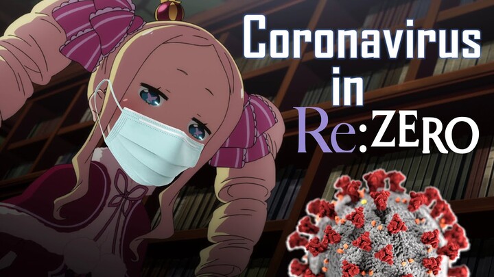 Which Re:Zero Characters Could Survive COVID-19?