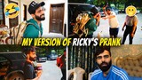 Ricky Ko Padi joote - chappal se Maar  - My version of Ricky's Prank