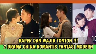 7 DRAMA CHINA ROMANTIS BERTEMA FANTASI MODERN