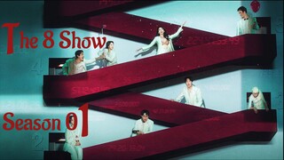 The 8 Show season 01 Ep 01 Hindi Dubbed