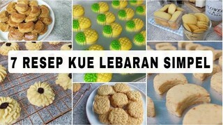 7 RESEP KUE LEBARAN ENAK DAN MUDAH DI BUAT‼️ COCOK BUAT IDUL FITRI