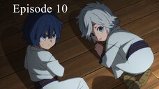 (怪物事変, lit. "Monster Incidents" - Episode 10