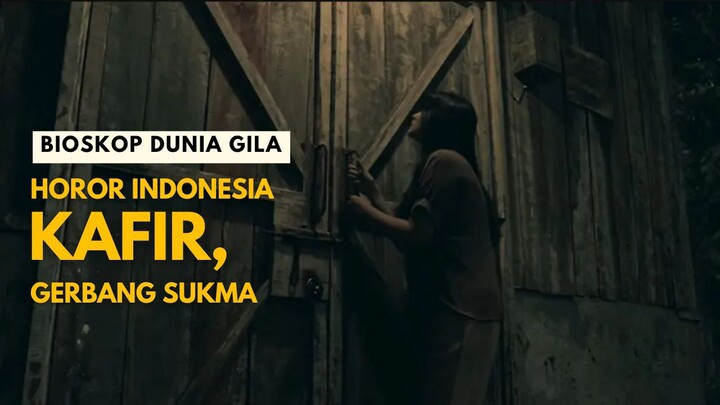 KAFIR, GERBANG SUKMA (2026) - HOROR INDONESIA TERBARU