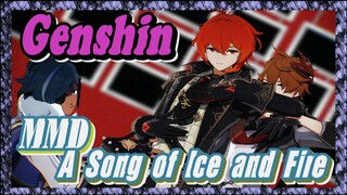 [Genshin, MMD] A Song of Ice and Fire para pria tampan
