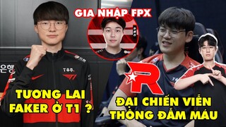 TIN GIẢI 471: FAKER CHƯA GIA HẠN HỢP ĐỒNG | T1 LẬT KÈO KINH ĐIỂN TRƯỚC KT | SUMMIT GIA NHẬP FPX