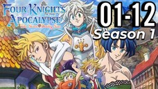 The Seven Deadly Sins: Four Knights of the Apocalypse Season 1 (Episode 1-12)