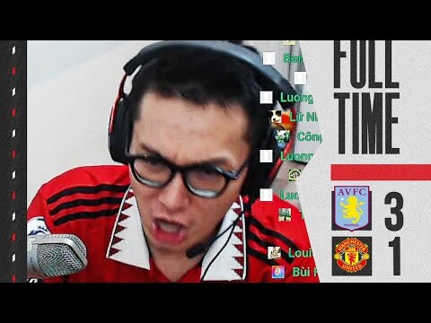 THUA THÊ THẢM | ASTON VILLA 3-1 MANCHESTER UNITED REACTION