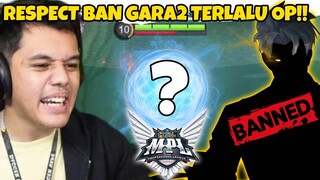 Hero Ini Sampe Di Respect Ban Di MPL!! Saking OP nya ini Hero Kalo di Lepas!! Mobile Legends