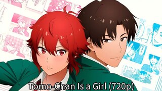 EP8 Tomo-Chan Adalah Seorang Gadis