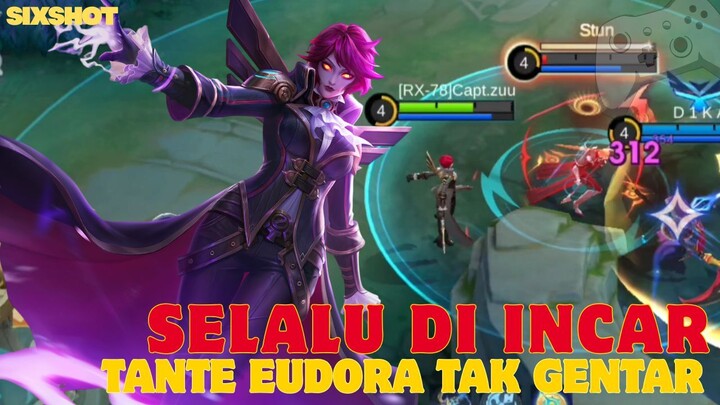 Di incar lawan, tante Eudora tak gentar !!! - MLBB