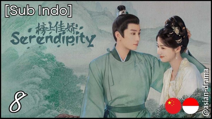 Serendipity (2025) – Eps. 08 [Sub Indo]