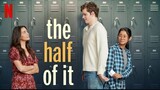The Half of it (2020)