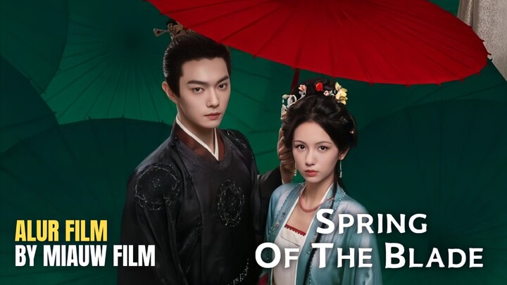 🎬 Spring of the Blade (2026) Episode 1 Sub Indonesia