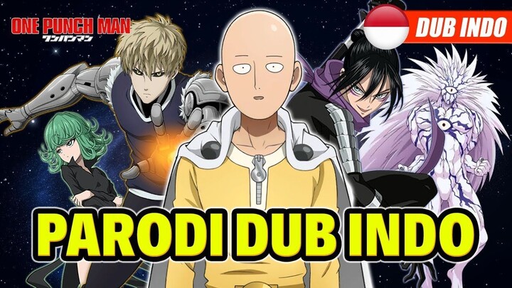 ONE PUNCHMAN 🥚  PARODI DUBBING INDONESIA