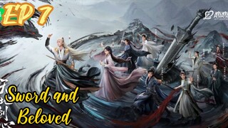 [ENG] EP 7 Sword and Beloved