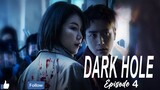 Dark Hole - Episode 4