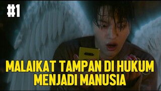 MISI SEORANG MALAIKAT MENJADI MANUSIA - ALUR CERITA FILM ANGEL'S THE LAST MISSION #1