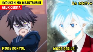 PENYIHIR TERKUAT PEDANG ES MENYAMAR JADI SISWA BIASA - ALUR CERITA ANIME