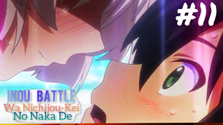 Tập 11: Lỗi Lầm Của Thần Tình Yêu - Cuộc Chiến Siêu Nhiên Giữa Đời Thường - Inou Battle Wa...