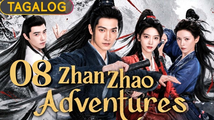 Zhan Zhao Adventures - Episode 8 [Tagalog Dubbed]