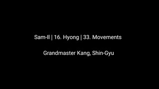 Sam-Il Hyong :: Taekwon-Do :: Shin-Gyu Kang :: Kang Center