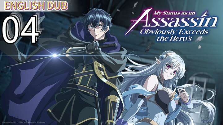 EP-04||My Status as an Assassin Obviously Exceeds the Hero's||ENG DUB(HD)