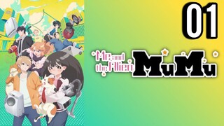 Me and the Alien MuMu Episode 1