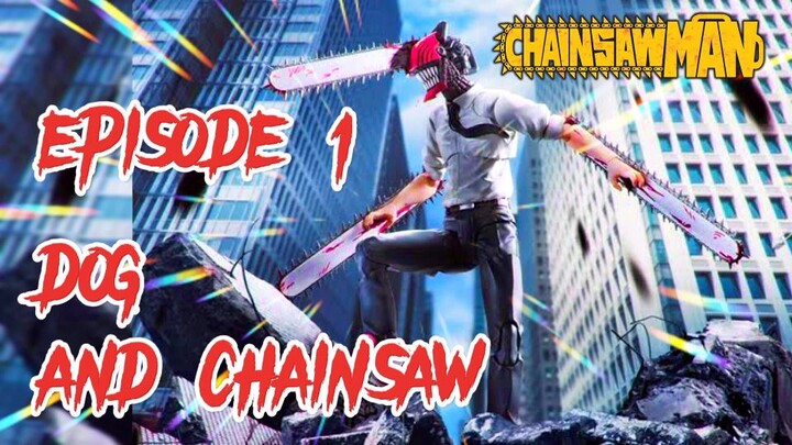 EPISODE 1|CHAINSAW MAN (TAGALOG RECAP)