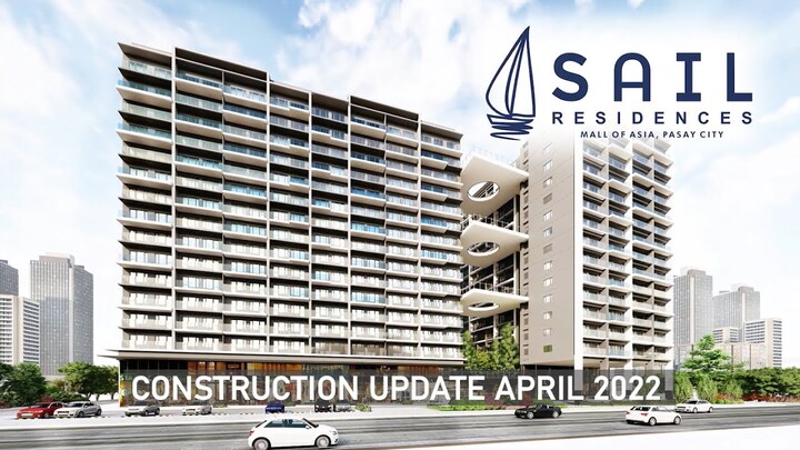 Sail Residences Construction Update as of April 2022