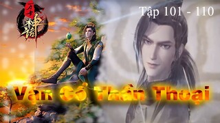 Vạn Cổ Thần Thoại Tập 101 - 110