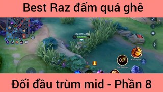 Best Raz đấm quá ghê #8