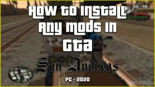 How To Install Any Mods In GTA San Andreas PC (2020 - Tagalog)