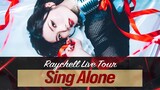 Raychell "Sing Alone" Tour Final (Main Camera) (1&2)