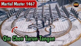 Martial Master 1467 ‼️Lord Turun Tangan