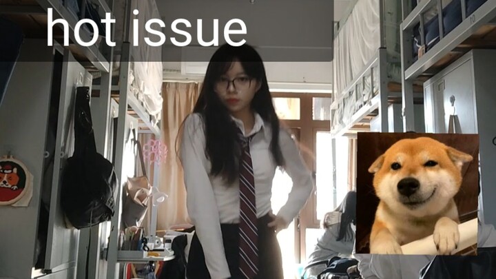 【hot issue】宿舍翻跳（我已经尽力还原妆造啦）