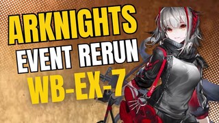 Arknights Event Rerun WB-EX-7